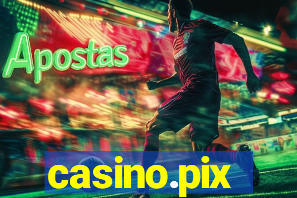 casino.pix