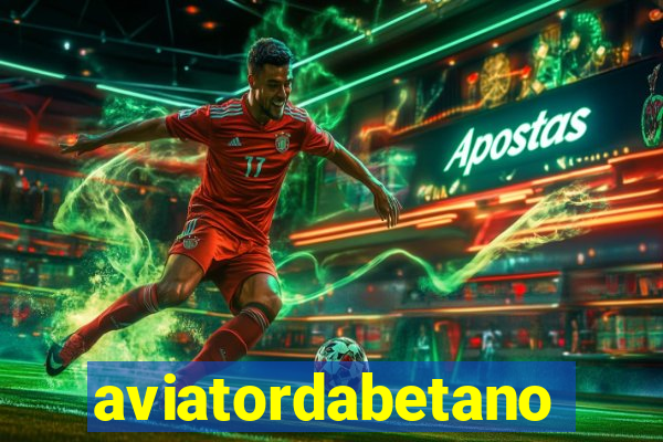 aviatordabetano