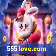 555 love.com