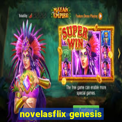 novelasflix genesis