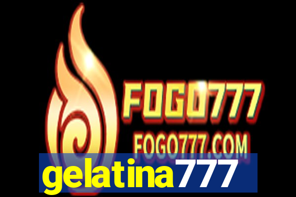 gelatina777