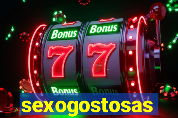 sexogostosas