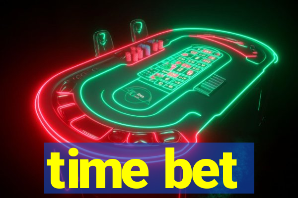 time bet