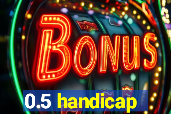 0.5 handicap