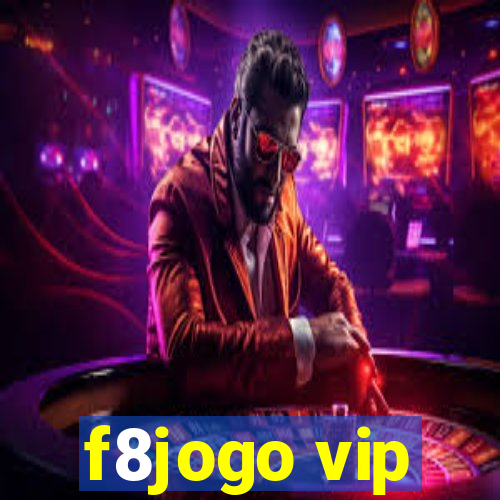 f8jogo vip