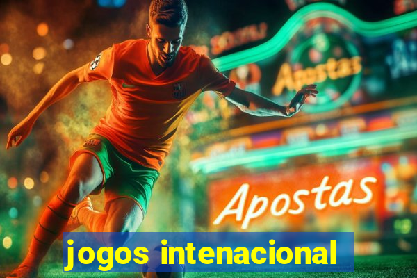 jogos intenacional