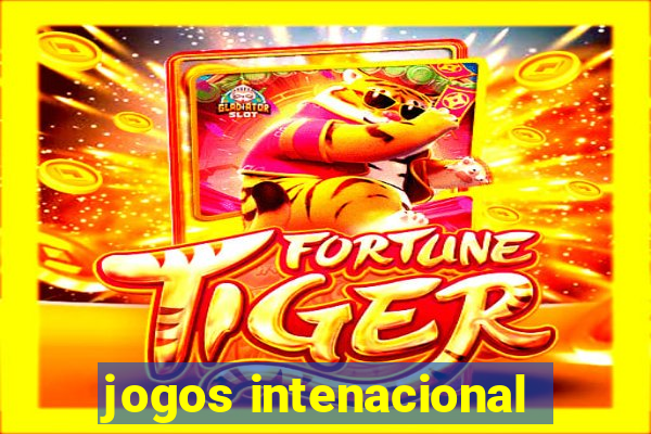 jogos intenacional