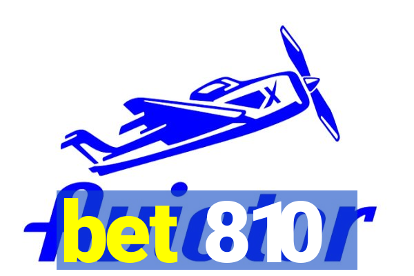 bet 810