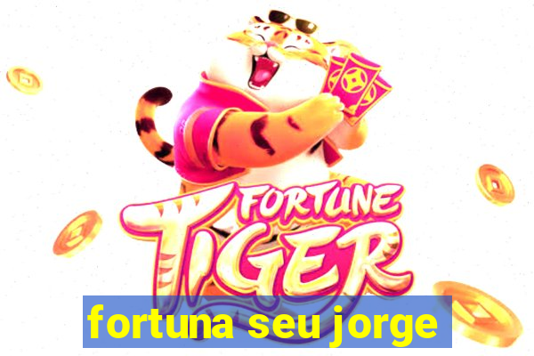 fortuna seu jorge