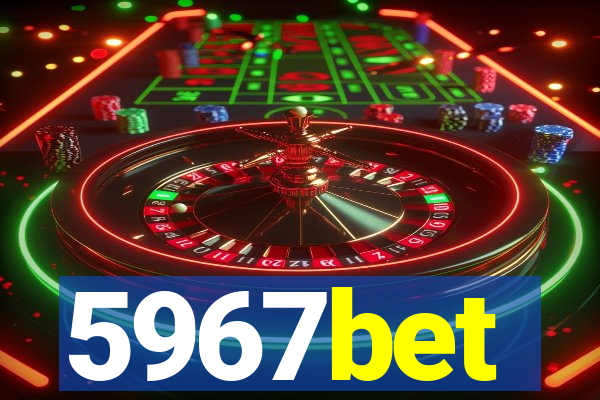 5967bet