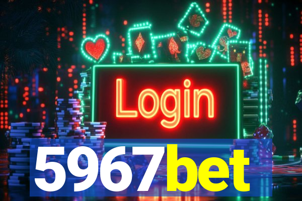 5967bet