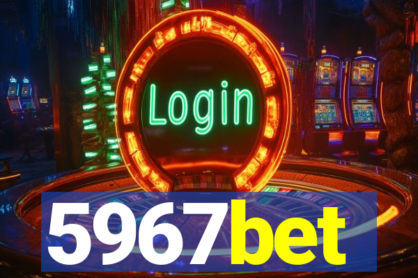 5967bet