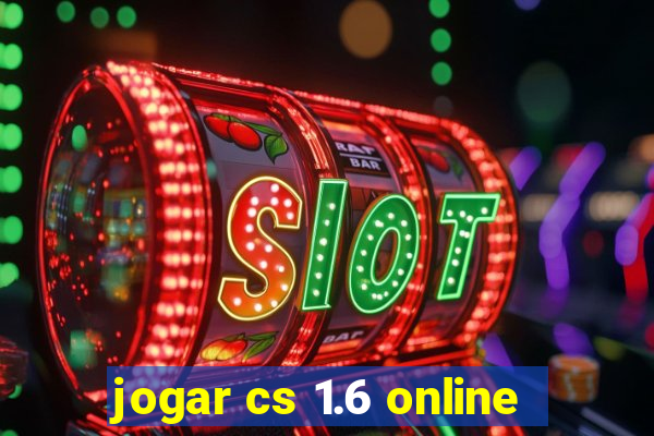 jogar cs 1.6 online