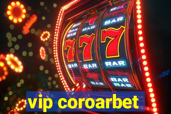 vip coroarbet