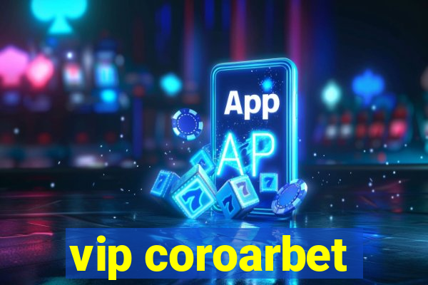 vip coroarbet