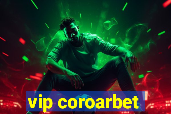 vip coroarbet