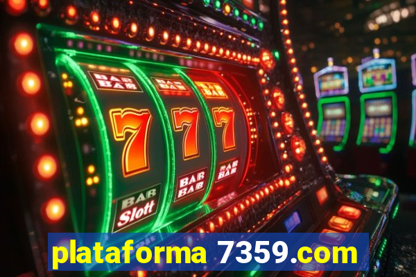 plataforma 7359.com