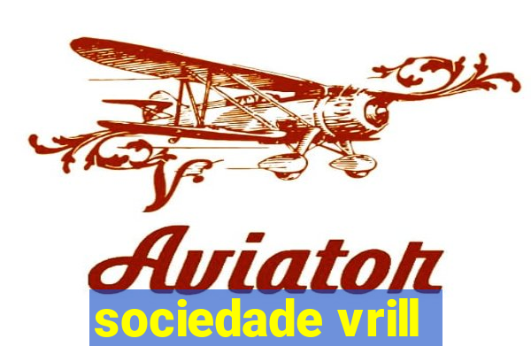 sociedade vrill