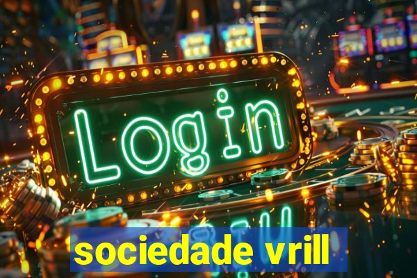 sociedade vrill