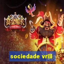 sociedade vrill