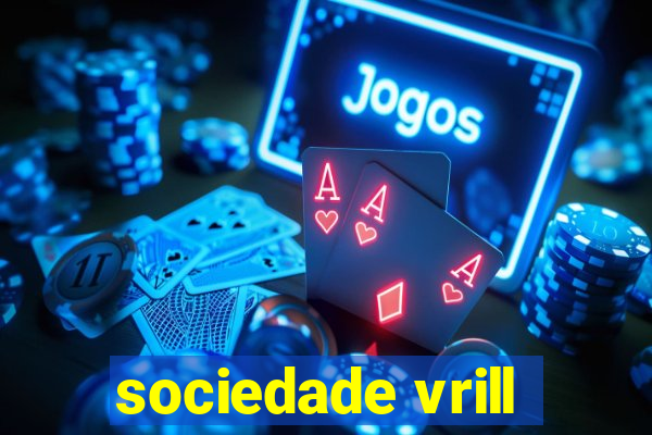 sociedade vrill