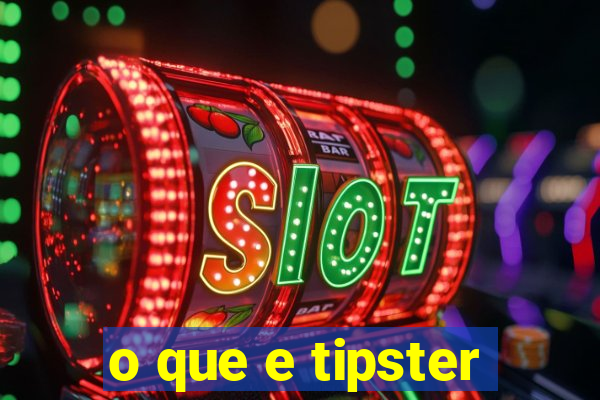 o que e tipster