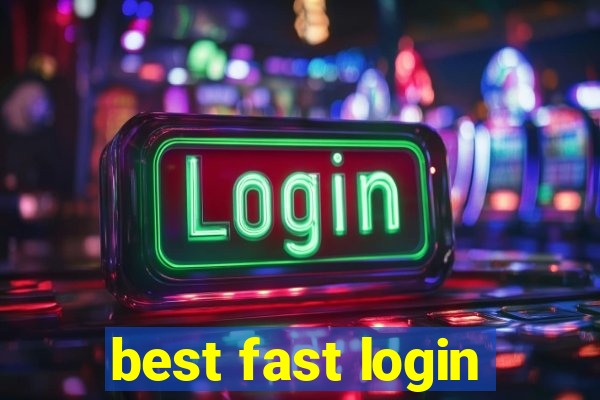 best fast login