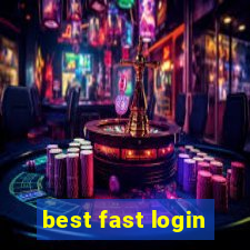 best fast login