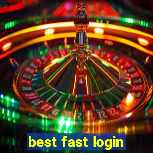 best fast login