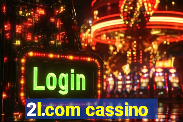 2l.com cassino