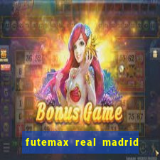 futemax real madrid x barcelona