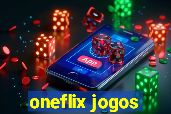 oneflix jogos