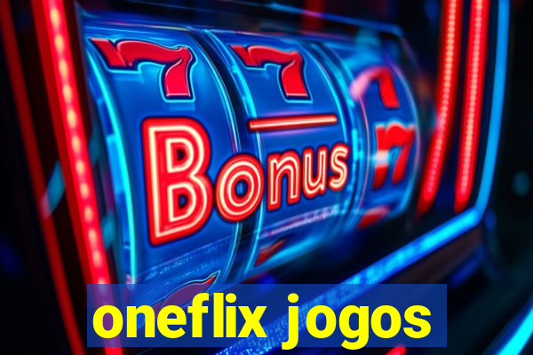 oneflix jogos