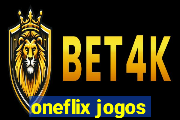 oneflix jogos