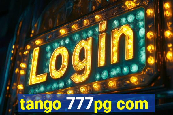 tango 777pg com