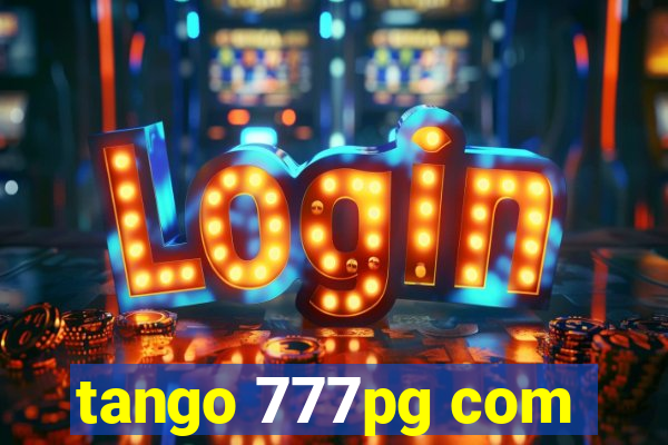 tango 777pg com