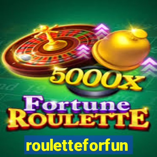 rouletteforfun