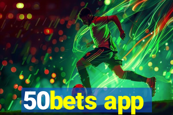 50bets app