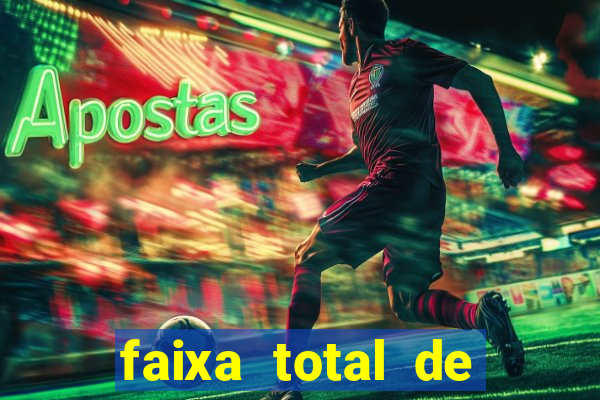 faixa total de gols 2 3 o que significa