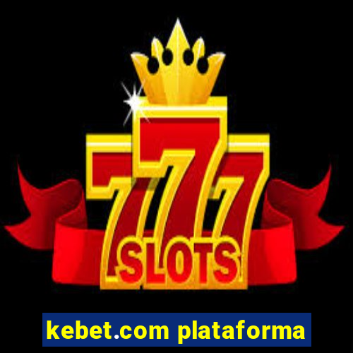 kebet.com plataforma