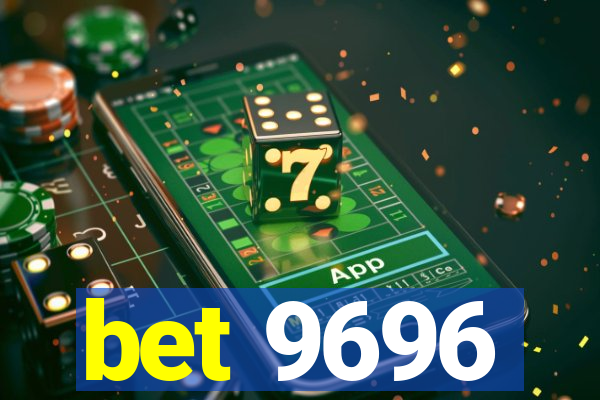 bet 9696