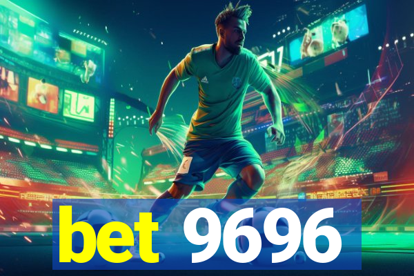 bet 9696