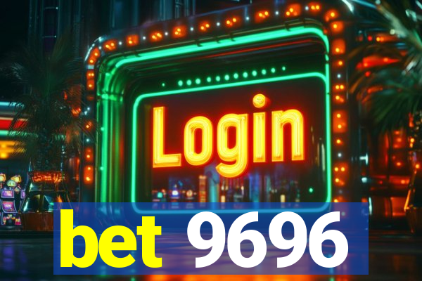 bet 9696