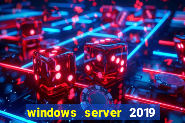 windows server 2019 iso pt-br download