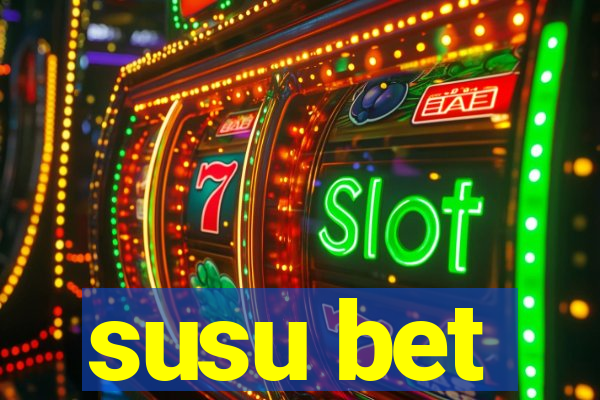 susu bet