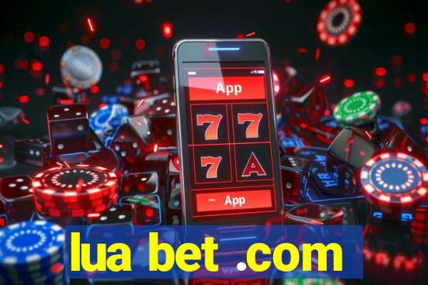 lua bet .com