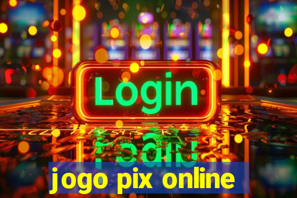 jogo pix online