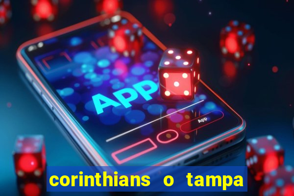 corinthians o tampa da bola