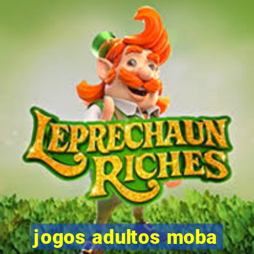 jogos adultos moba