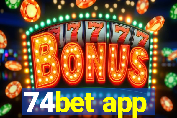 74bet app